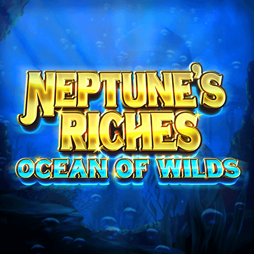 Neptunes Riches: Ocean of Wilds